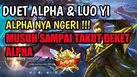 Alpha Buff Damage Nya Gila Gak Pernah Ga Mvp Pake Hero Ini