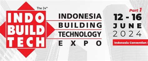 Indobuildtech Expo Jun Tangerang Indonesia Exhibitions