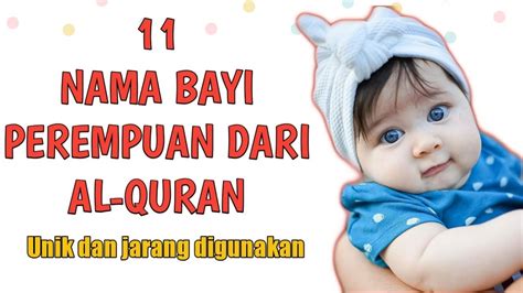 11 NAMA BAYI PEREMPUAN DARI AL QURAN BESERTA DENGAN ARTI DAN