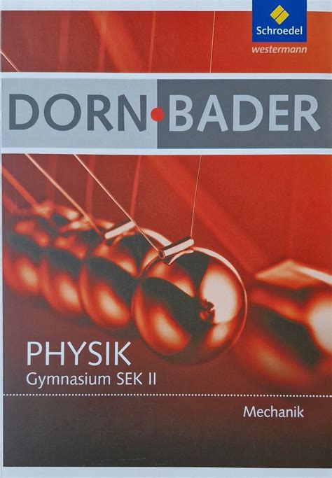 Dorn Bader Physik Gymnasium Sek Ii Mechanik Isbn