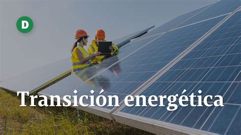 Cuáles son los desafíos de la transición energética en Colombia