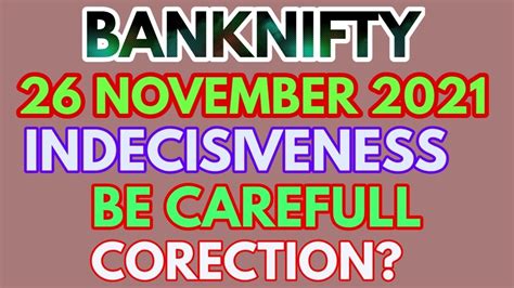 Bank Nifty Prediction Analysis For 26 Nov 2021 Banknifty Options For