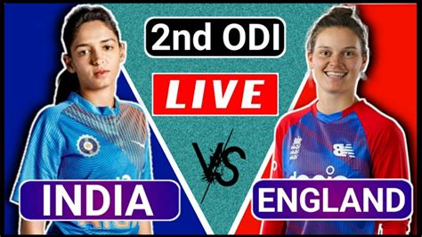 Live India Women Vs England Women Live Match Today Mohali Ind