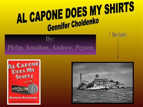 Al Capone Does My Shirts