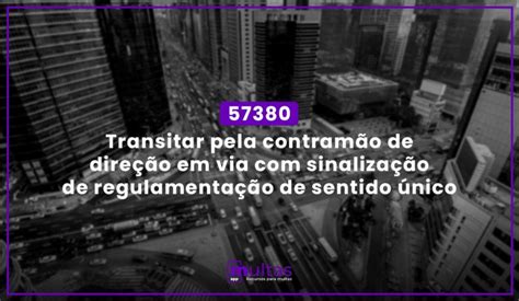 Transitar Pela Contram O De Dire O Em Via Sinaliza O De