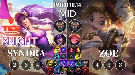 TES Knight Syndra Vs Zoe Mid KR Patch 10 14 YouTube