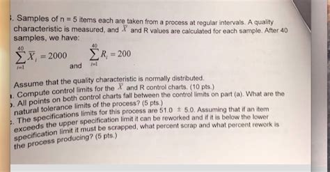 Solved Samples Of N Items Each Are Taken From A Process Chegg