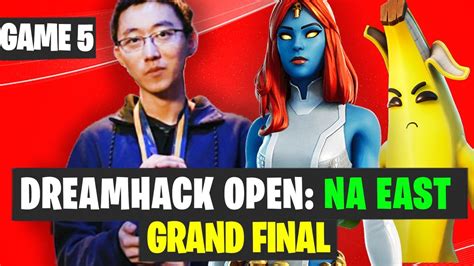 Fortnite DreamHack NAE Grand Final Game 5 Highlights YouTube