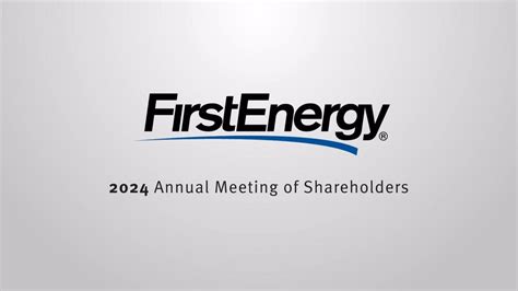 FirstEnergy Holds 2024 Annual Meeting - YouTube