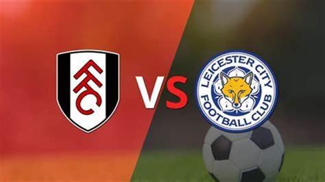 Leicester Vs Fulham Preview Team News And Predicted Lineup