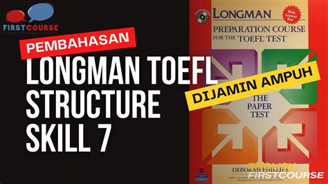 Longman Toefl Structure And Written Expression Skill Use Adverb Of