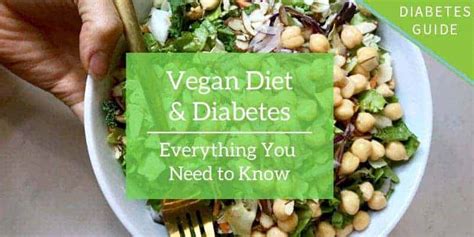 Vegan Diet and Diabetes: Everything You Need to Know - Diabetes Strong