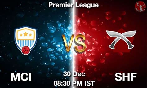 MCI Vs SHF Dream11 Team Prediction Fantasy Football Tips 30 Dec 2023