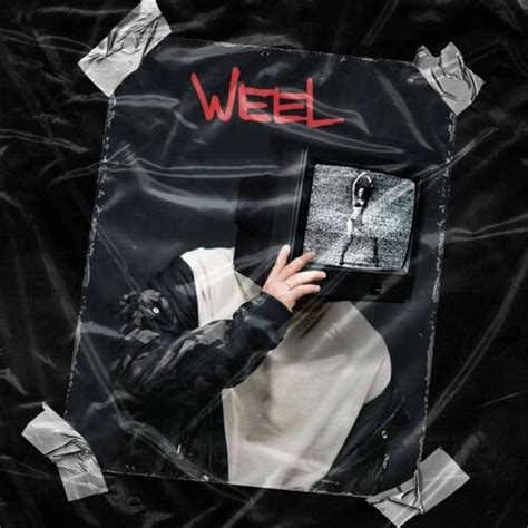 Weel - Танец будет мой: тексты и песни | Deezer