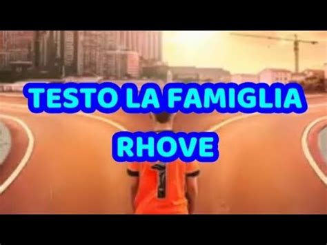 Testo La Famiglia Rhove Youtube