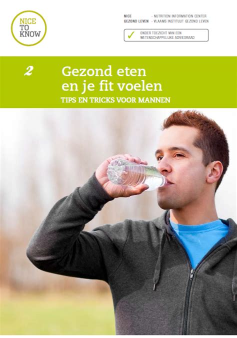 Gezond Eten En Je Fit Voelen Tips En Tricks Voor Mannen