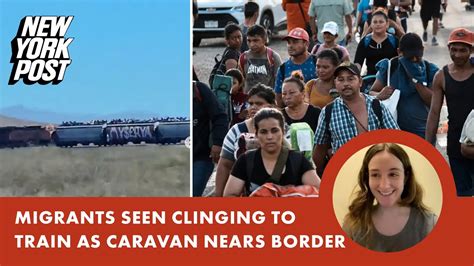 Migrants Seen Clinging To Train As Caravan Nears Border Youtube