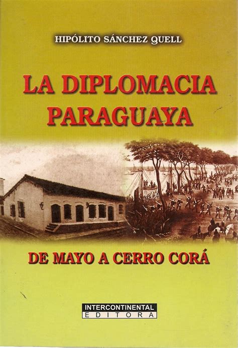 La Diplomacia Paraguaya Ediciones Técnicas Paraguayas