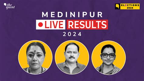 Medinipur Election Result 2024 Live Updates Tmcs June Maliah Has Won