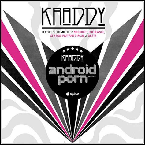 Android Porn Remix Ep Kraddy