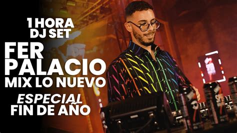 MIX LO NUEVO PREVIA Y CACHENGUE 1 HORA Fer Palacio SET EN VIVO