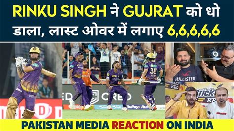 Pakistan Media Shocked On Rinku Singhs 5 Sixes In Last Over Against