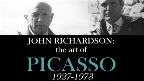 John Richardson The Art Of Picasso 1927 1973 Kanopy