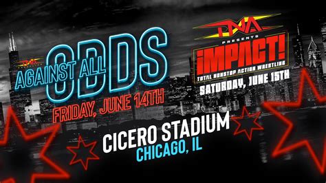 Tickets On Sale Now For Tna Against All Odds Post Ppv Impact On