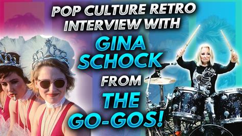 Pop Culture Retro Interview With Gina Schock From The Go Gos Youtube