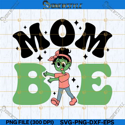 Mombie Halloween Svg Png Momster Svg Png Dxf Eps Cricut File