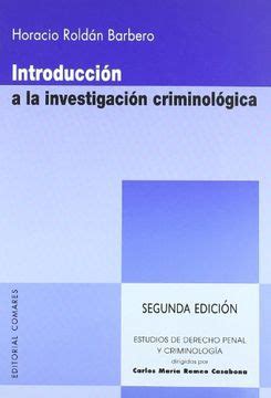 Libro Introducci N A La Investigaci N Criminol Gica De Horacio Rold N