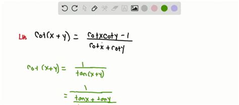 SOLVED:Proving ldentities Prove the identity. \cot (x-y)=\frac{\cot x ...