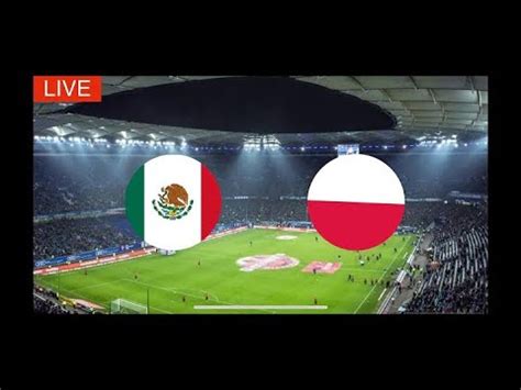 Spiel Mexiko Gegen Polen Qatar World Cup 2022 Mexico Vs Poland