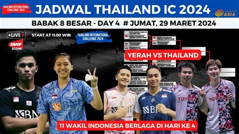 Jadwal Thailand Ic Hari Ini Day Yerah Vs Thailand Wakil