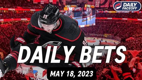 NHL DAILY BETS May 18 2023 Daily Faceoff Live YouTube