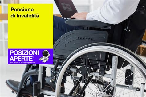 Pensione Di Invalidit Guida Alle Novit Del