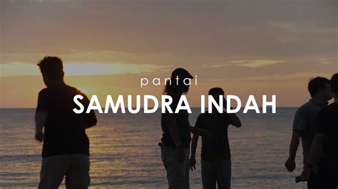 Pantai Samudera Indah Bengkayang Singkawang Wisata Di Kalimantan