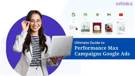 Ultimate Guide To Performance Max Campaigns Google Ads Uvisible