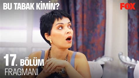 Bu Tabak Kimin 17 Bölüm Fragmanı BuTabakKimin YouTube