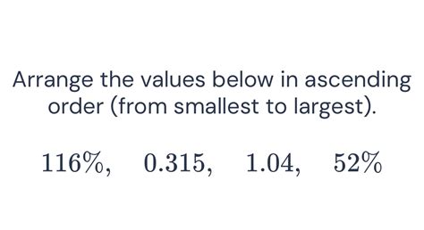 Solved Arrange The Values Below In Ascending Order From Smallest To