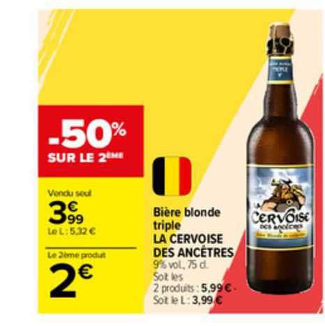 Promo Bi Re Blonde Triple La Cervoise Des Anc Tres Chez Carrefour Market Icatalogue Fr