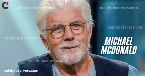 Michael McDonald Net Worth: Iconic Singers Finances - Celeb Observers