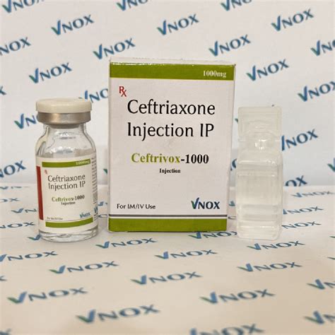 CEFTRIVOX 1000 Ceftriaxone 1000 Mg Injection 1 Gm At Rs 67 Vial In