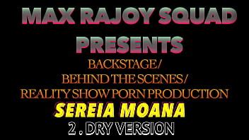 SEREIA DRY BACKSTAGE BEHIND THE SCENE REALITY SHOW PORN PRODUCTION XNXX