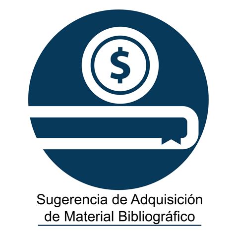 Sugerencias De Adquisiciones Biblioteca E Informaci N Cient Fica