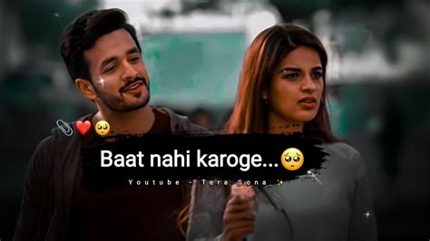 Baat Nahi Karo Tum Toh Yaar 🥺 Love Status 2023 Love Status For Whatsapp Terasona Youtube