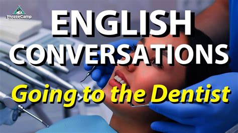 Going To The Dentist Beginner Intermediate Level English Conversations