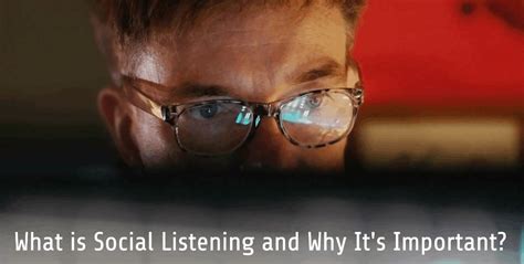 What Is Social Listening And Why It S Important Digital Pr