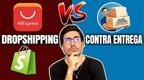 Dropshipping Vs Contra Entrega Cu L Negocio Es Mejor Youtube