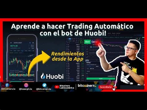 Aprende a hacer Trading Automático con el de Huobi Bonus para